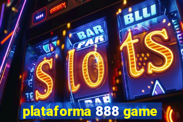 plataforma 888 game